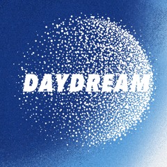 DAYDREAM