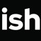 ISH HUS