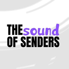 The Sound of Senders