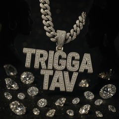 Trigga Tav Archive