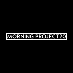 Morning Project 20