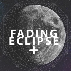 Fading Eclipse