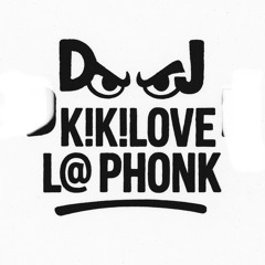 KikiLove La Phonk