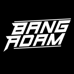 Bang Adam
