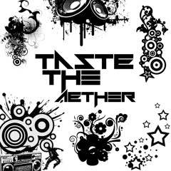 Taste The Aether