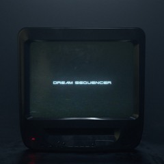 Dream Sequencer