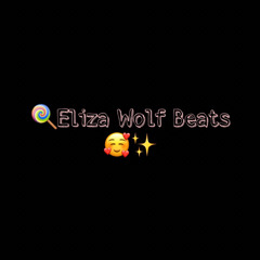 Eliza Wolf Beats