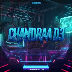 CHΛNDRΛA D3✪
