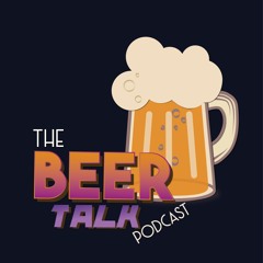The BeerTalk Podcast _ Chuyện Bàn Nhậu