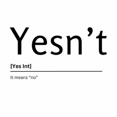 Yesn't