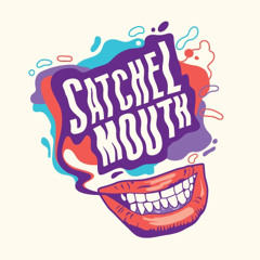 Satchel Mouth Presents