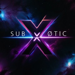 SUBXØTIC