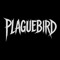 Plaguebird