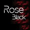 Rose Black