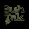 Bushtalk [Alpaka Muzik]