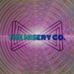 The Misery Co.