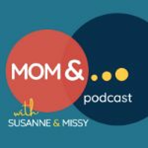 Mom & . . . Podcast’s avatar