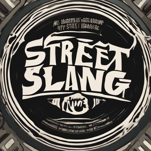 Street Slang’s avatar