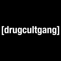 DrugCultGang