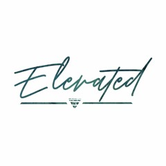 Elevated