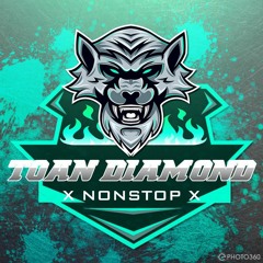 ND Toan’s Diamond 💎 Remix