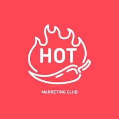 Stream Hot Marketing Club | Listen to podcast episodes online for free on  SoundCloud