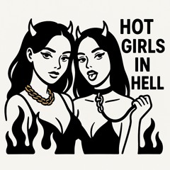 HOTGIRLSINHELL