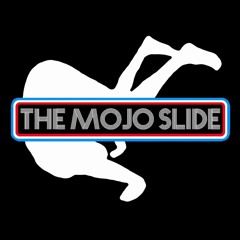 The Mojo Slide