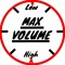 Max Volume