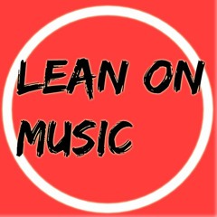 Lean On Music