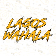 Lagos Wahala