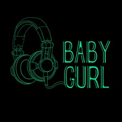 DJ Baby Gurl