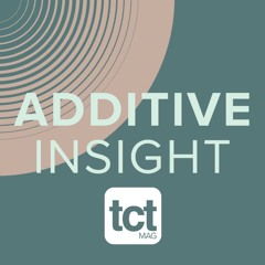 Additive Insight by TCT