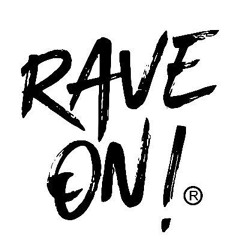 Rave On