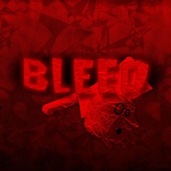 B L E E D
