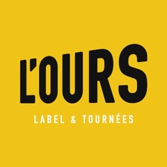 L'Ours - Label & Tournées