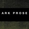 Ark Prose