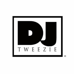 DJ TWEEZIE