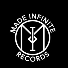 Made Infinite