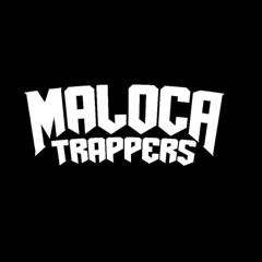 MALOCA TRAPPER'$📺🇦🇴