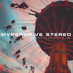 Hyperdrive Stereo