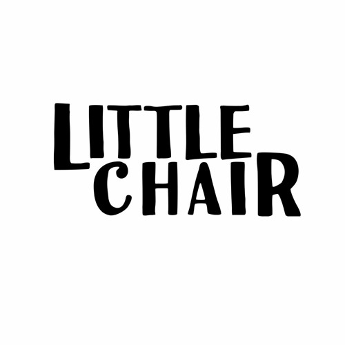 Stream Little Chair music | Listen to songs, albums, playlists for free ...