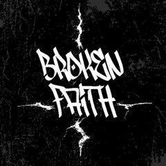 BROKEN FAITH