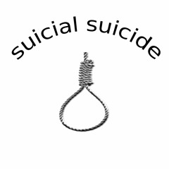 Suicide Slapstick
