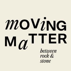 Moving Matter