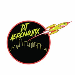 DJ AERONAUTIX713