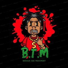 BTM (BossUp The Movement)