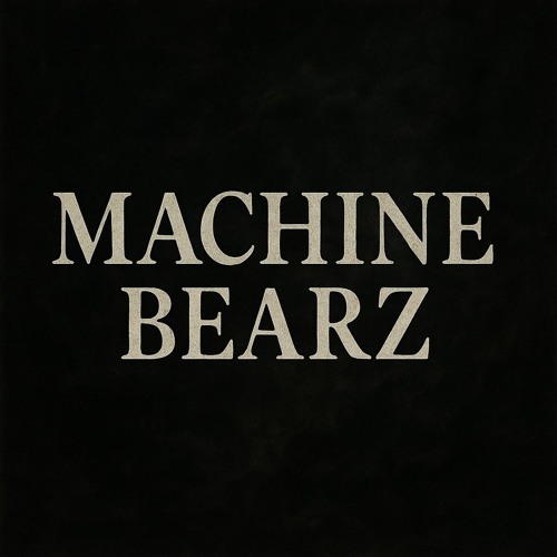 Machine Bearz - Ya' hmar