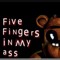 fivefingerinmyass