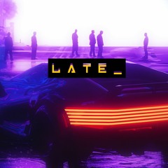 late_